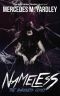 [The Bone Angel Trilogy 01] • Nameless · the Darkness Comes